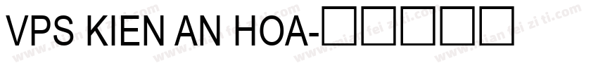 VPS Kien An Hoa字体转换